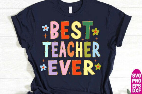 Best Teacher Ever PNG Graphics