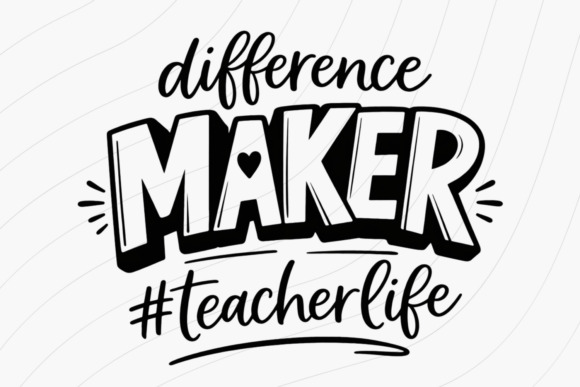 Difference Maker Teacher PNG Graphics