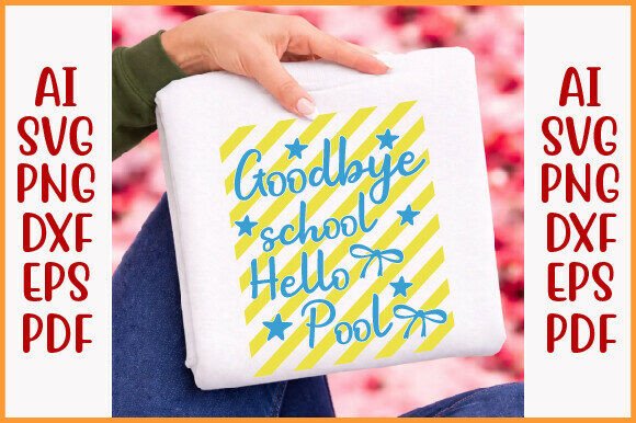 Preppy Goodbye School Hello Pool PNG Graphics