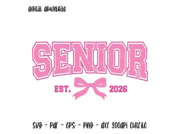Senior 2026 Pink Varsity Bow SVG: Graphics for T-Shirt Designs