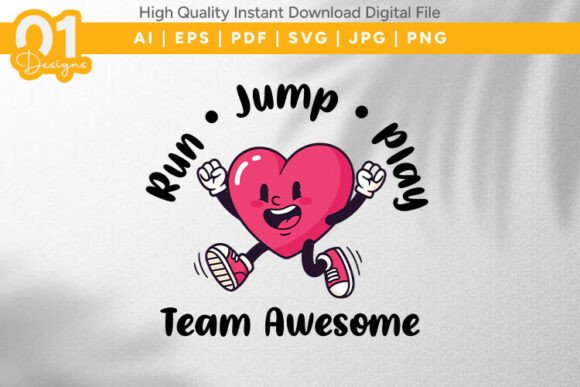 Team Awesome Run Jump Play SVG: Graphics for T-Shirt Designs
